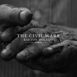 The Civil Wars : Barton Hollow (Single)